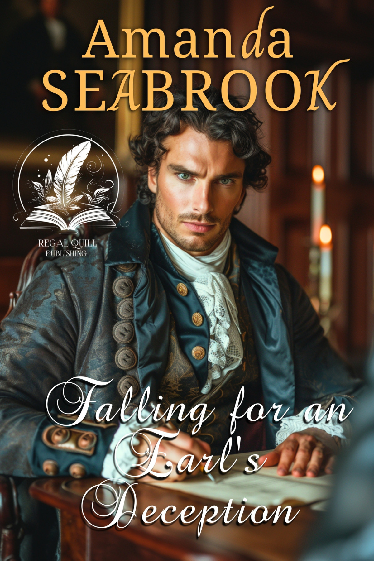 Falling For An Earls Deception A Historical Regency Romance Novel Seabrook