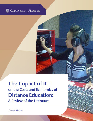 The Impact Of Ict On The Costs And Economics Of Distance Education A Review Of The Literature Thomas Hülsmann
