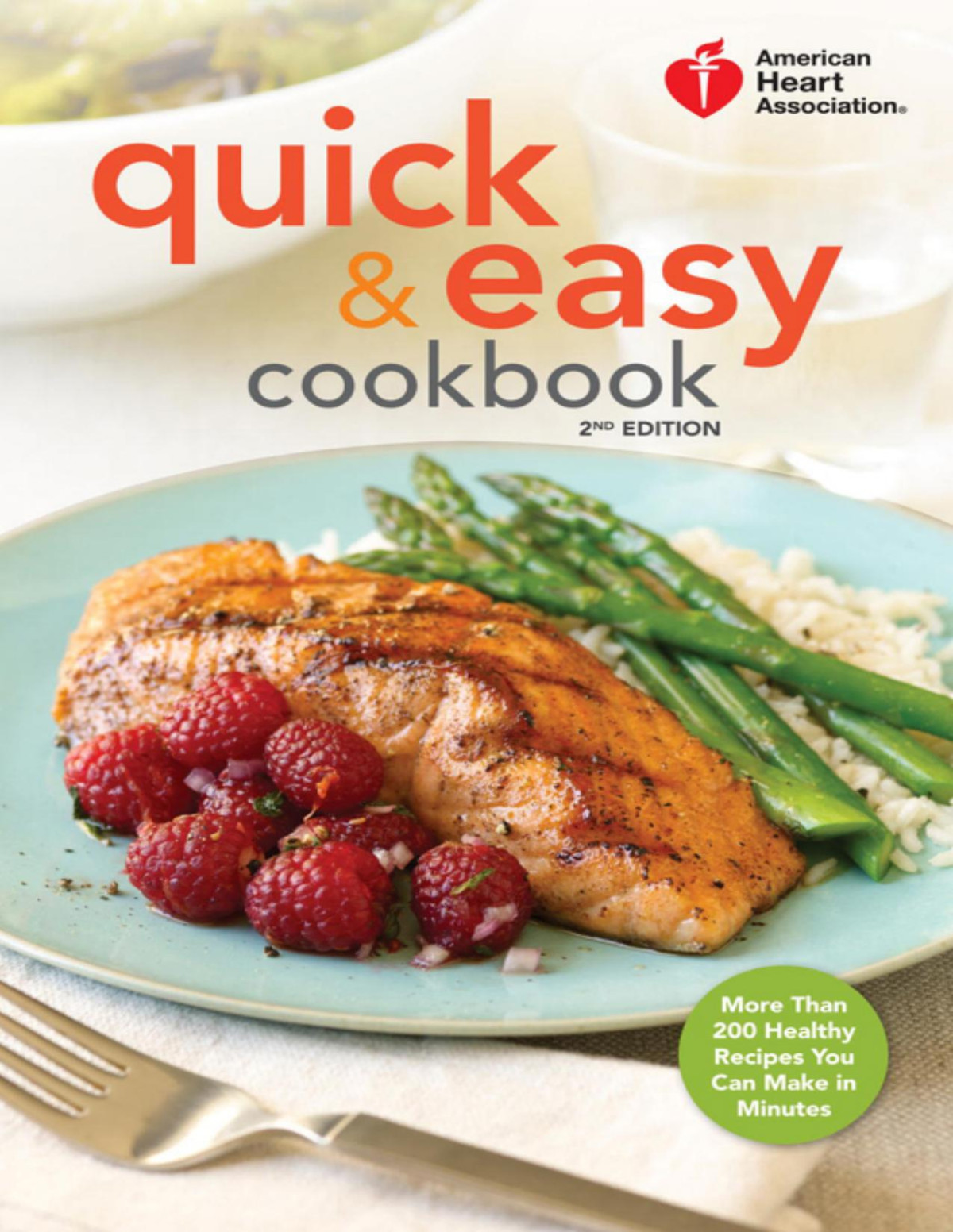 American Heart Association Quick Easy Cookbook American Heart Association