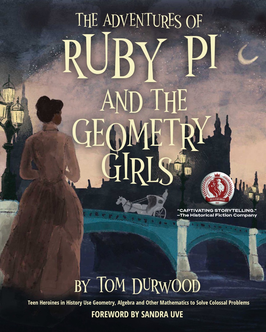 The Adventures Of Ruby Pi And The Geometry Girls Tom Durwood