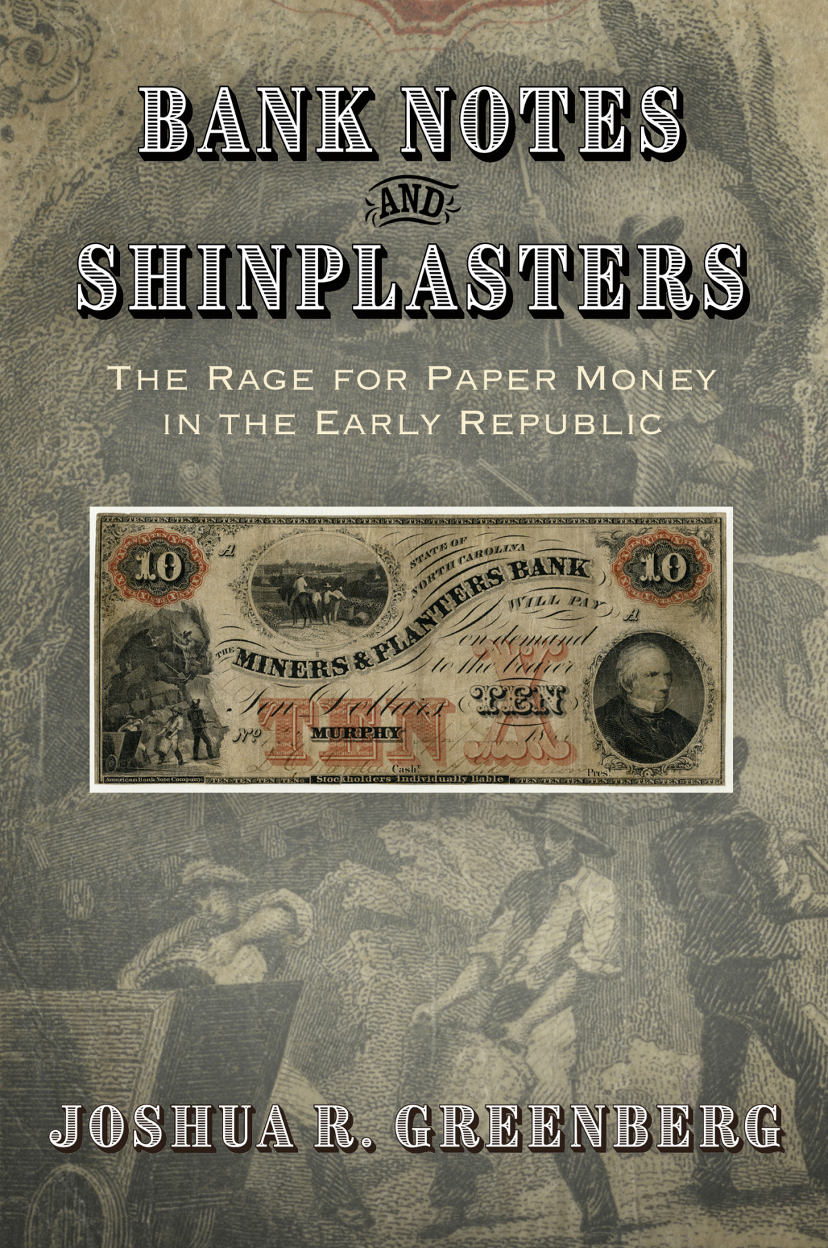 Bank Notes And Shinplasters Joshua R Greenberg
