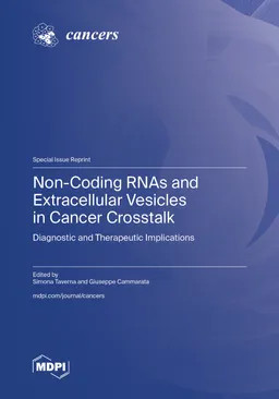 Noncoding Rnas And Extracellular Vesicles In Cancer Crosstalk Diagnostic And Therapeutic Implications Simona Taverna