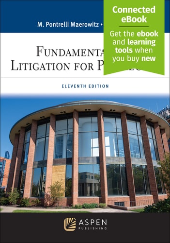Fundamentals Of Litigation For Paralegals 11th Edition Marlene Pontrelli Maerowitz Thomas A Mauet