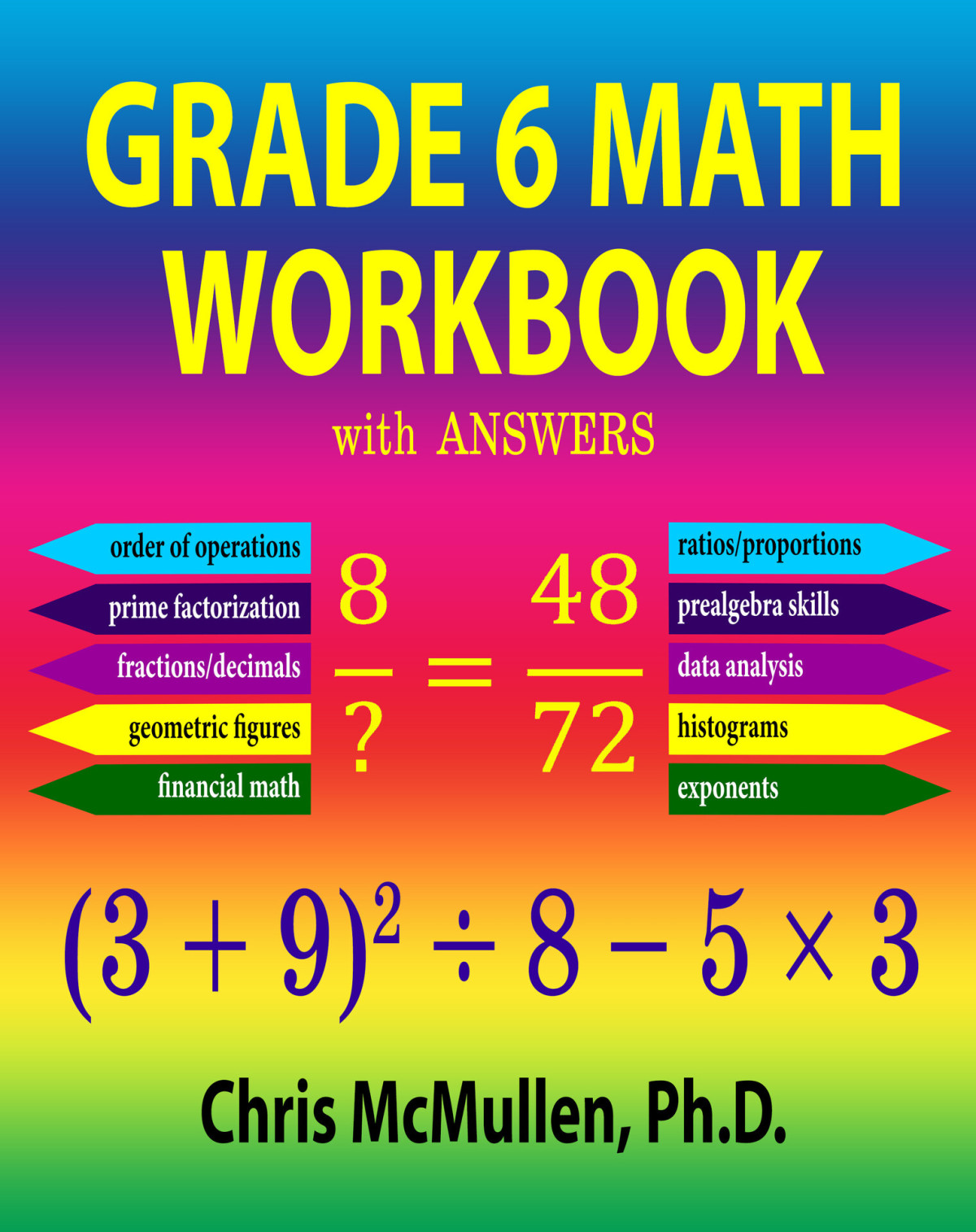 Grade 6 Math Workbook With Answers Improve Your Math Fluency Chris Mcmullen
