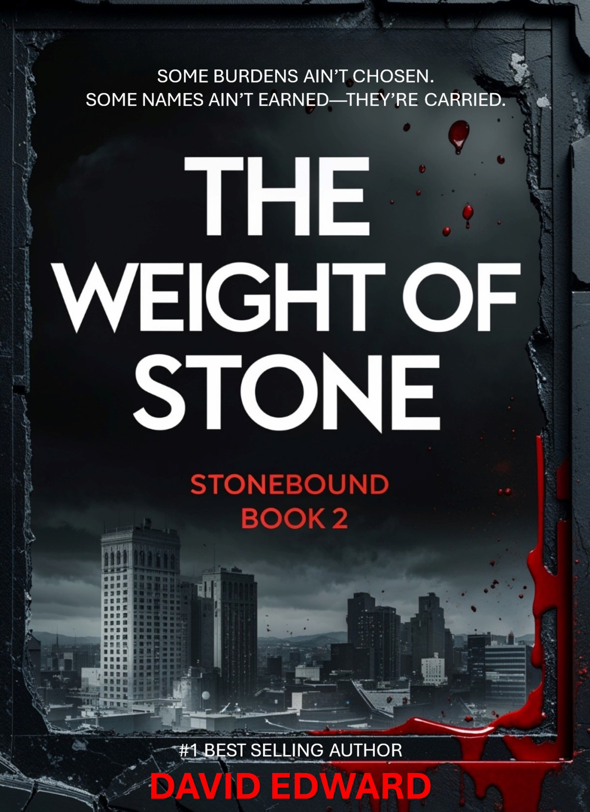 The Weight Of Stone Stonebound Book 2 David Edward