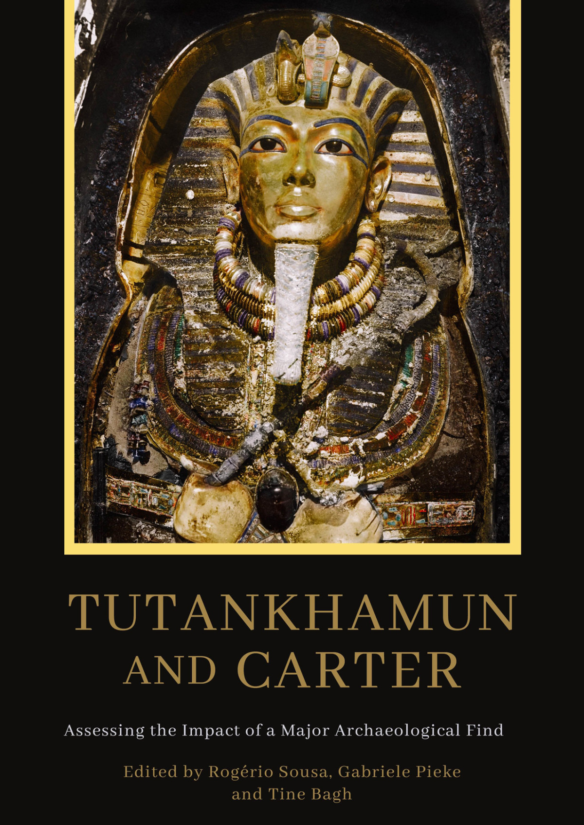 Tutankhamun And Carter Sousa Rogeriopieke Gabrielebagh Tine