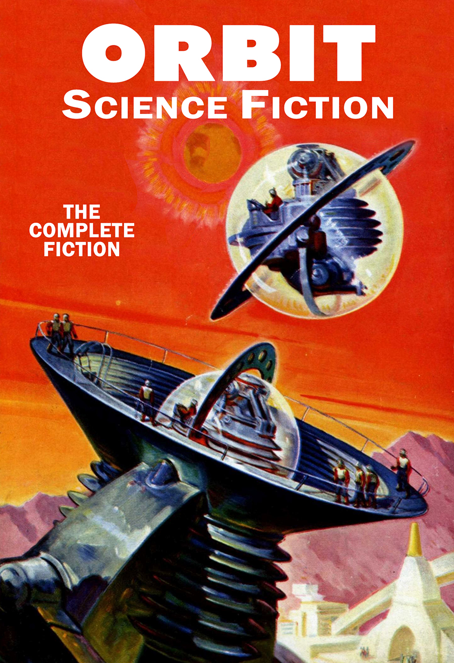 Orbit Science Fiction The Complete Fiction Various