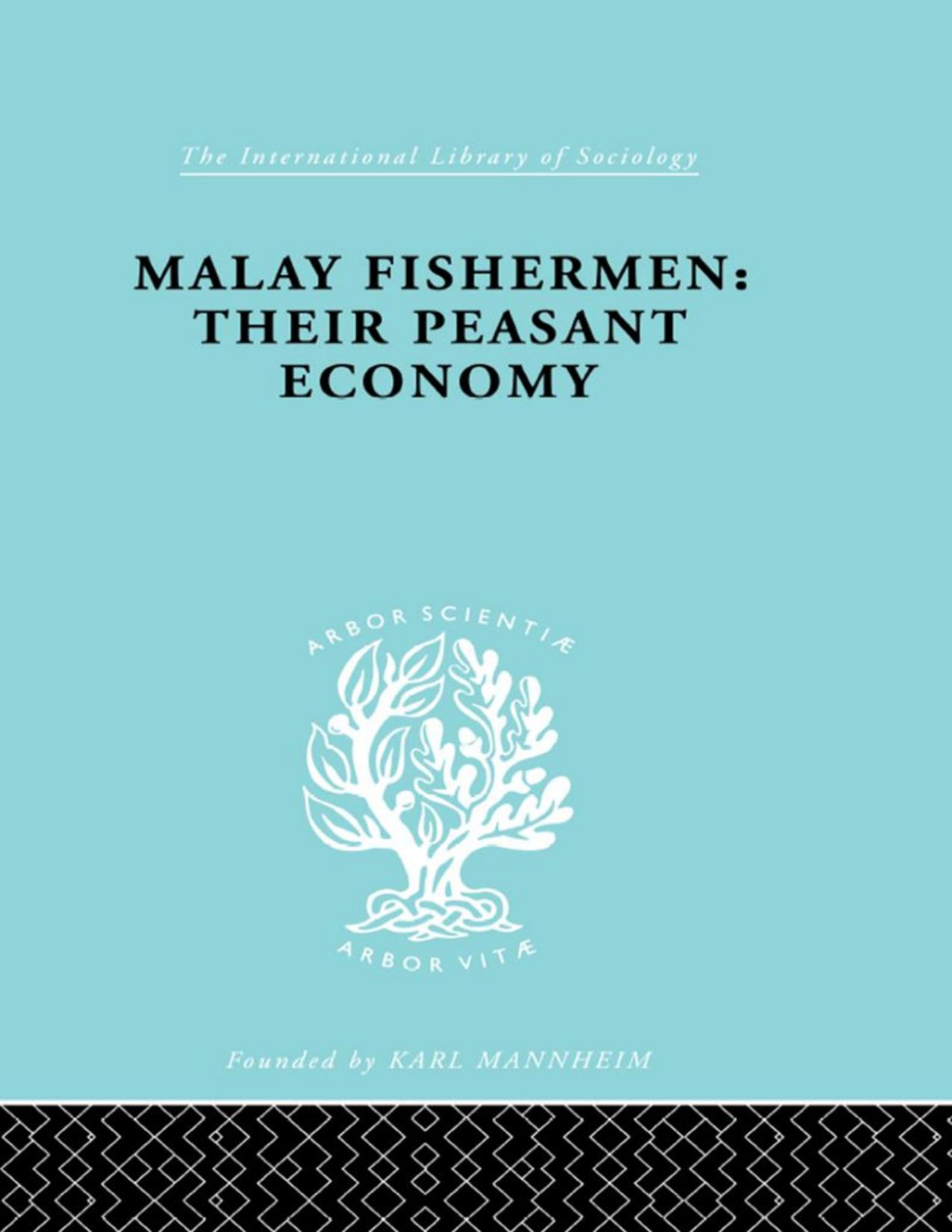 Malay Fishermen Raymond Firth