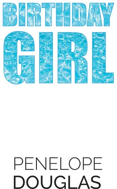 Birthday Girl Penelope Douglas