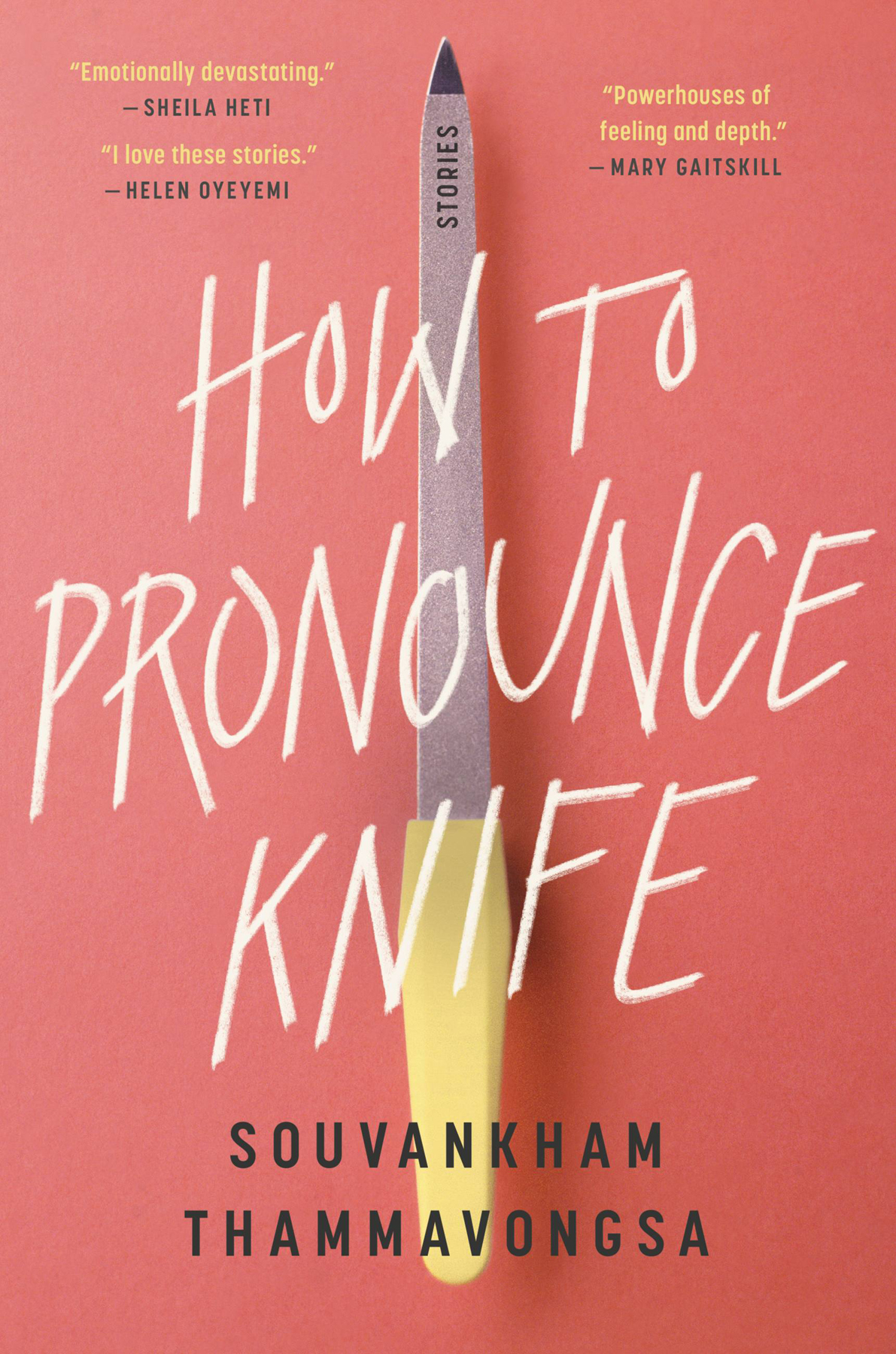 How To Pronounce Knife Winner Of The 2020 Scotiabank Giller Prize Souvankham Thammavongsa