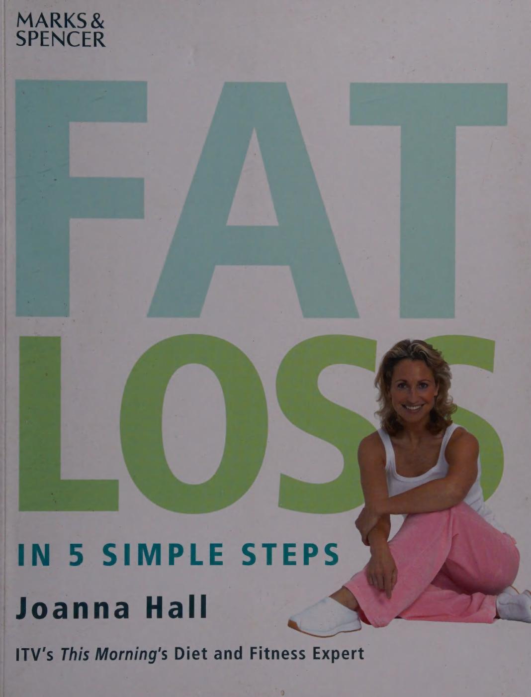Fat Loss In 5 Simple Steps First Edition Joanna Hall