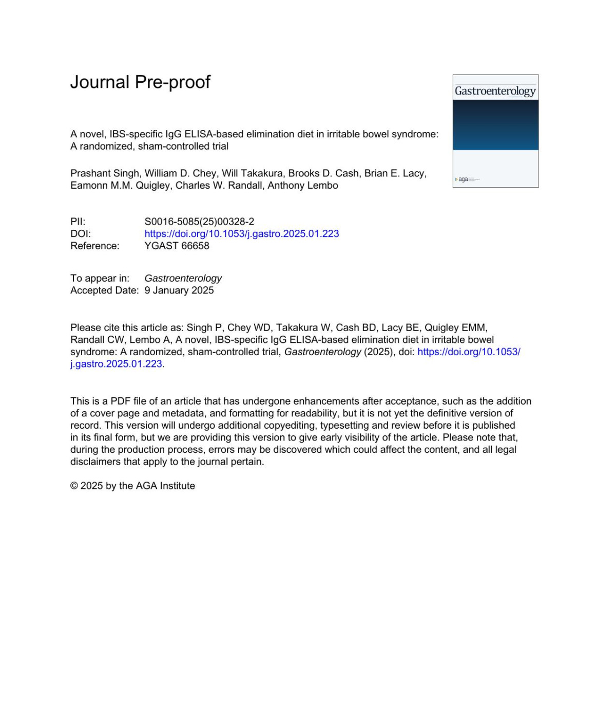 A Novel Ibsspecific Igg Elisabased Elimination Diet In Irritable Bowel Syndrome A Randomized Shamcontrolled Trial Prashant Singh William D Chey Will Takakura Brooks D Cash Brian E Lacy Eamonn Mm Quigley Charles W Randall Anthony Lembo