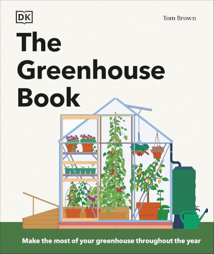 The Greenhouse Book Tom Brown