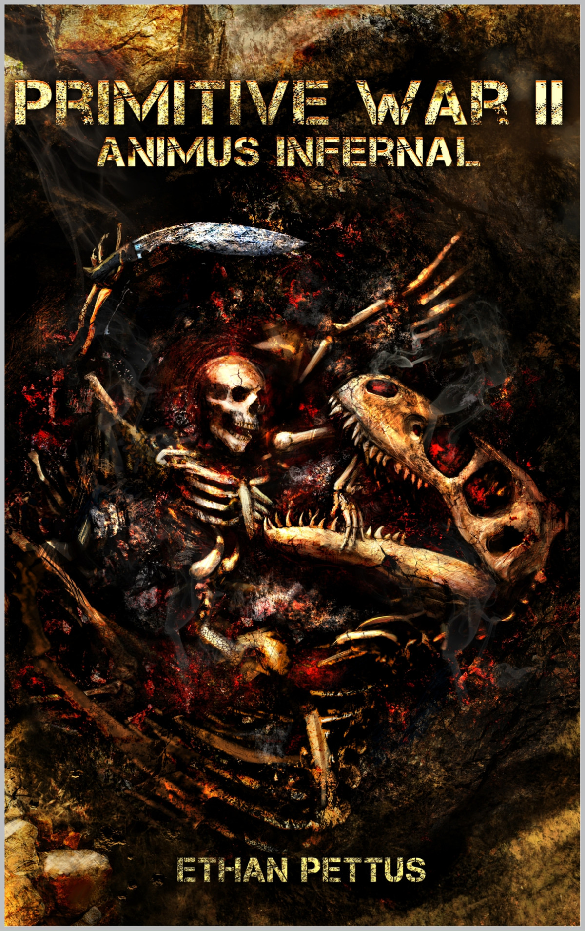 Primitive War 2 Animus Infernal Ethan Pettus