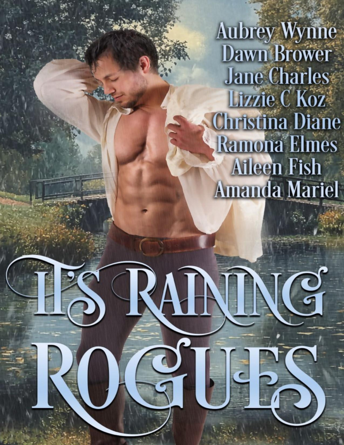 Its Raining Rogues Aubrey Wynne Dawn Brower Jane Charles