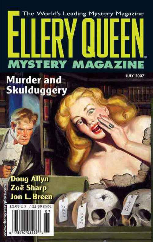 Ellery Queens Mystery Magazine Vol 130 No 1 Whole No 791 July 2007 Edward D Hoch James H Cobb John Morgan Wilson Doug Allyn Alanna Knight Jon L Breen Monica Quill Brian Muir Zoe Sharp Brenda Joziatis Renée Yim
