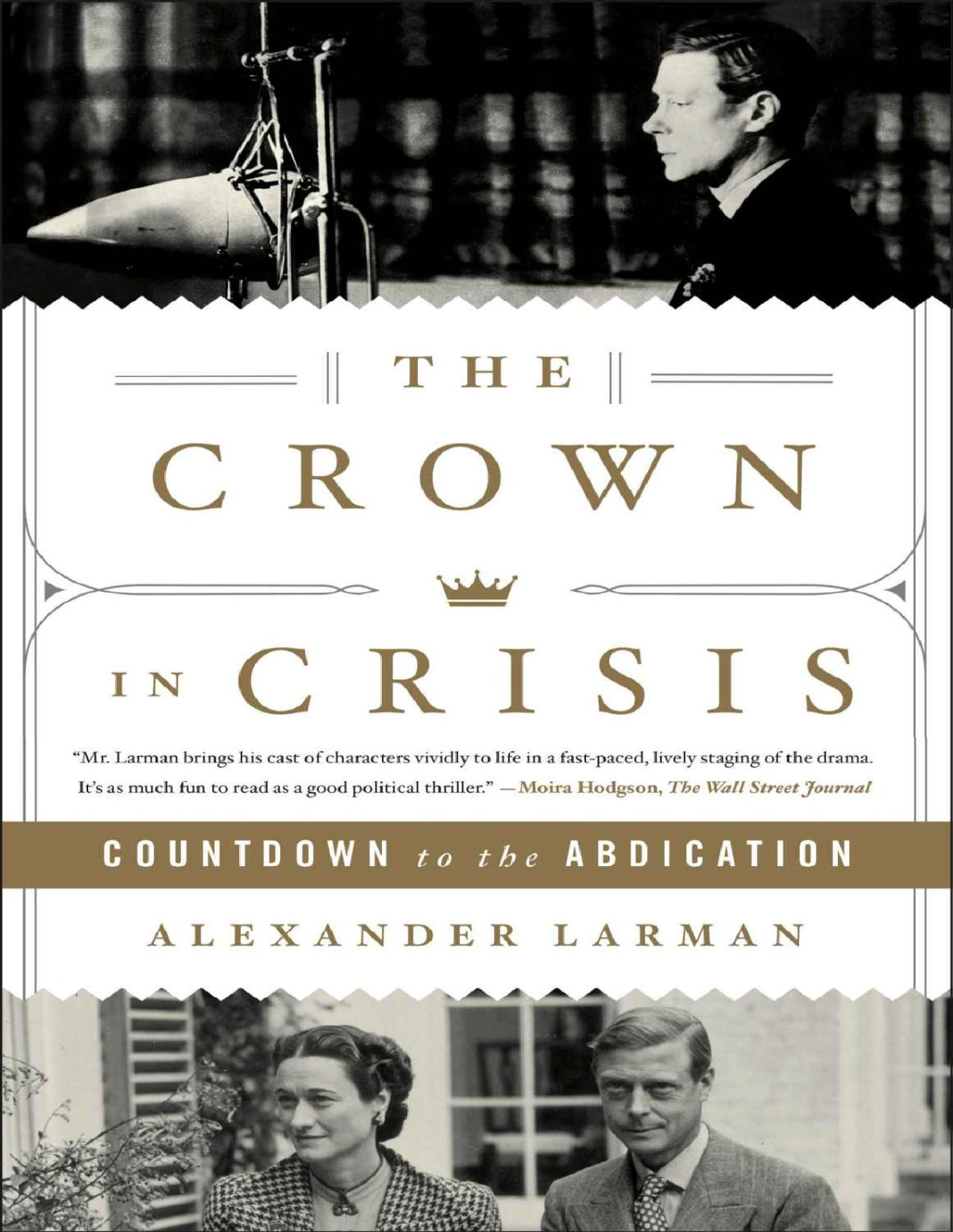 The Crown In Crisis Alexander Larman