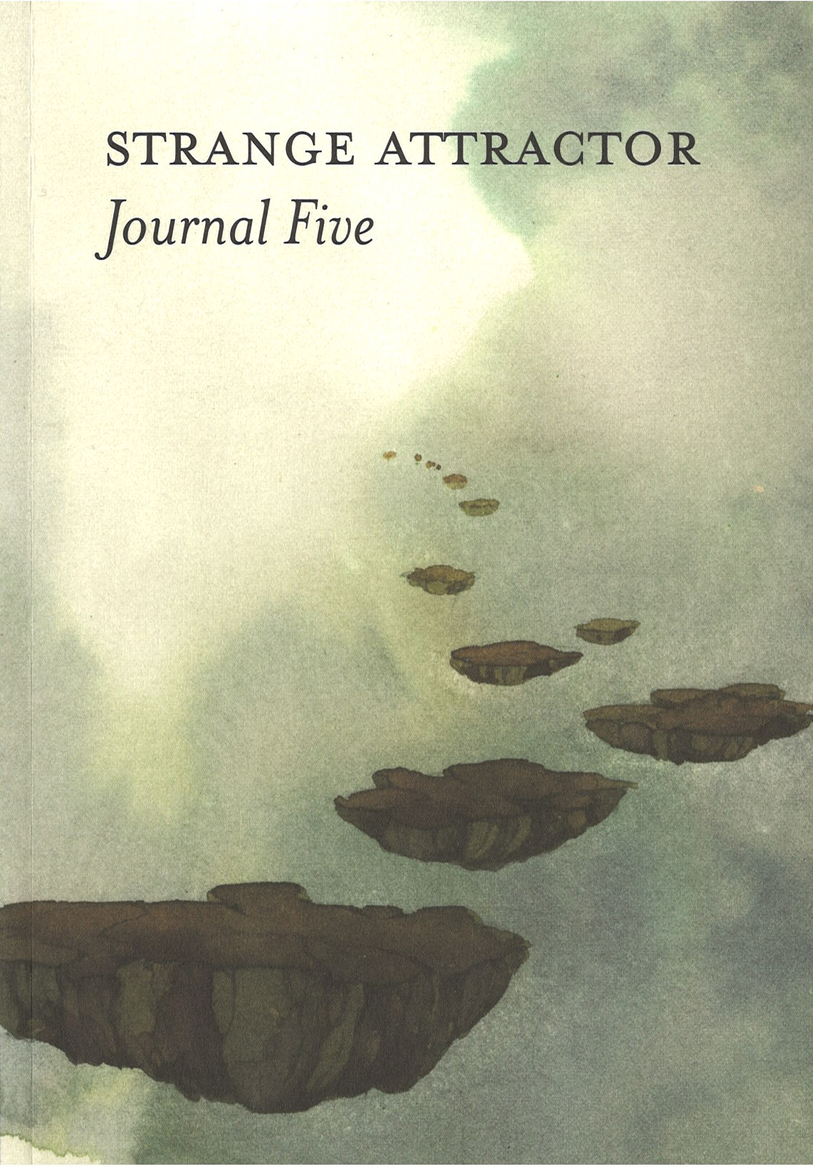 Strange Attractor Journal Five Mark Pilkington David Sutcliffe