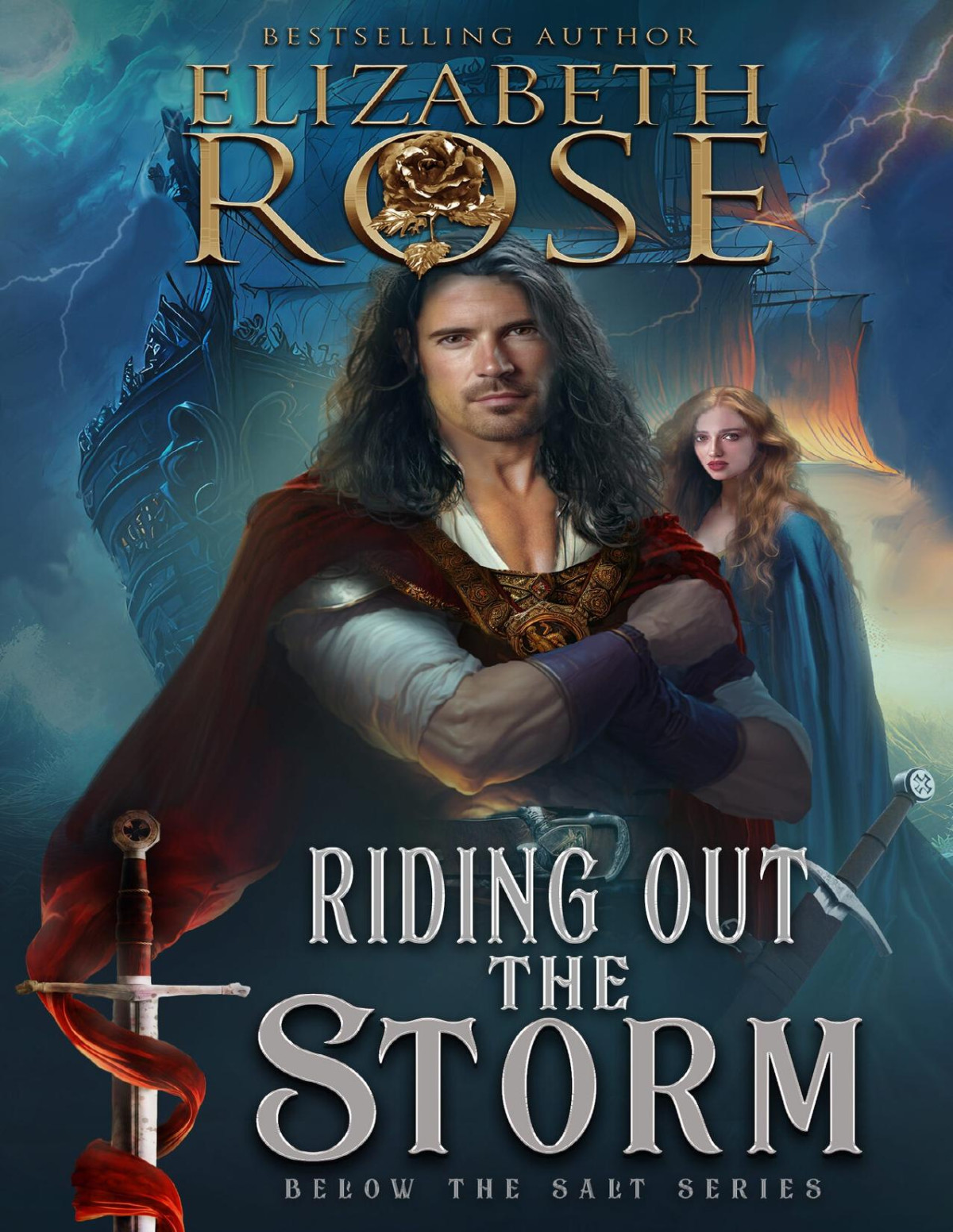 Riding Out The Storm Below The Salt Book 6 Elizabeth Rose