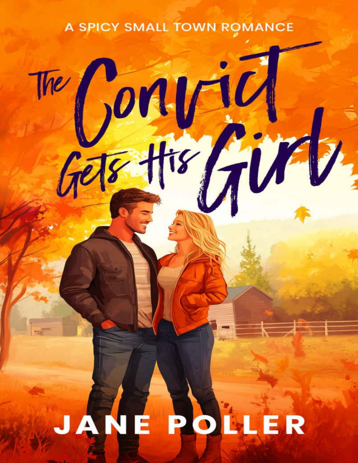 The Convict Gets His Girl A Heartfelt Secondchance Romance Crimson Creek Book 8 Jane Poller