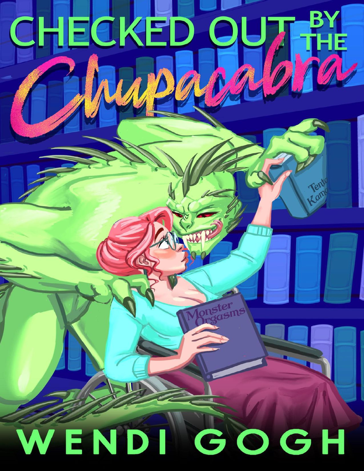 Checked Out By The Chupacabra A Monster Romance Monstrous Meet Cutes Wendi Gogh