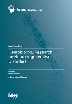 Neurobiology Research On Neurodegenerative Disorders Grazyna Lietzau