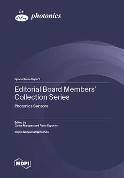 Editorial Board Members Collection Series Photonics Sensors Carlos Marques Editor Flavio Esposito Editor
