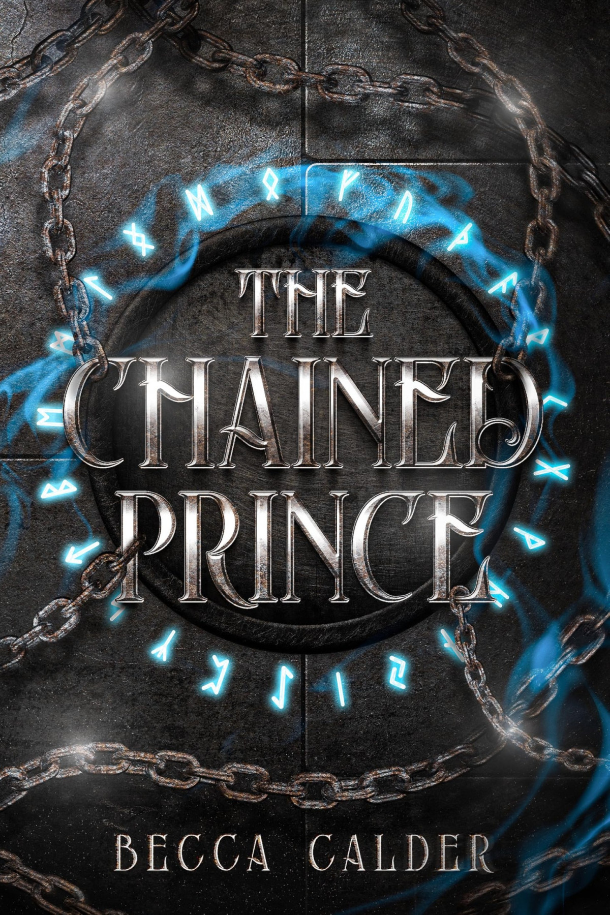 The Chained Prince A Dark Fae Romantasy Novel The Eldergreen Series Book 1 Becca Calder