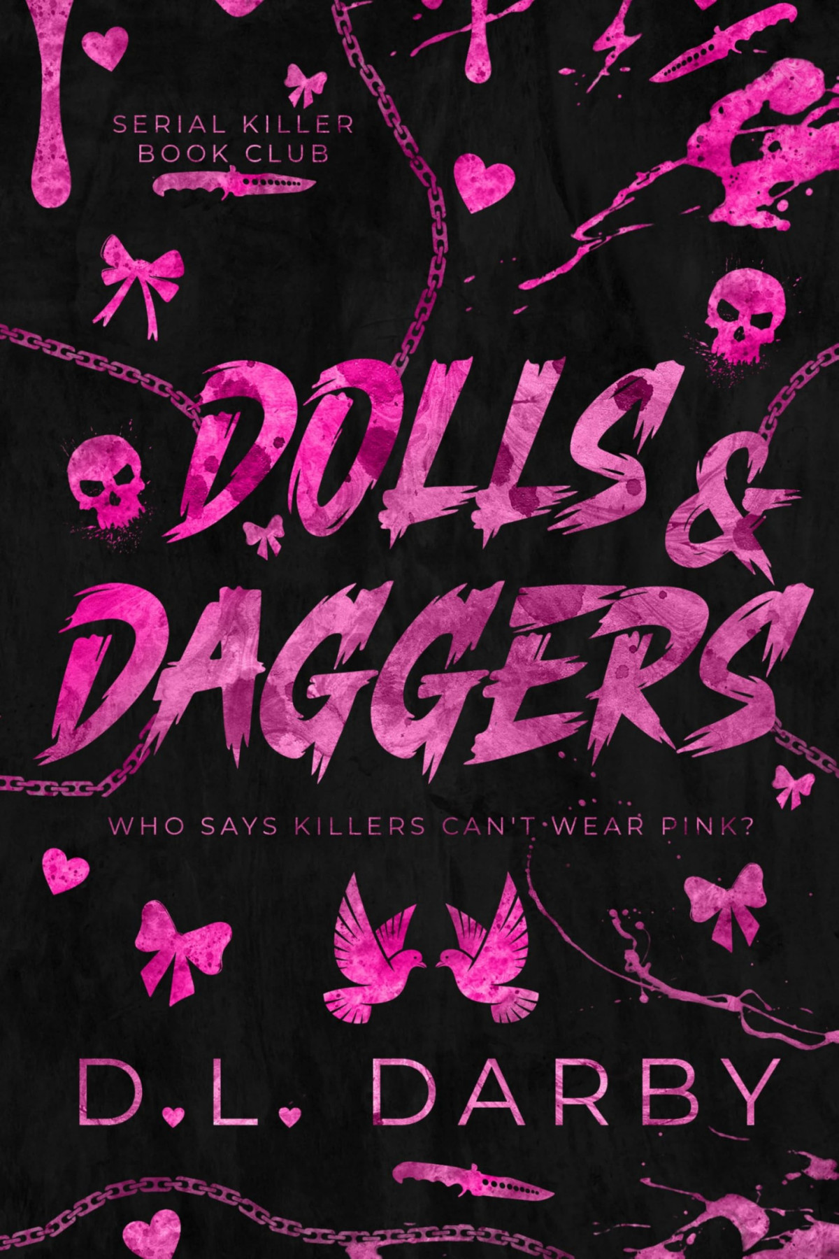Dolls Daggers A Serial Killer Book Club Novel Dl Darby