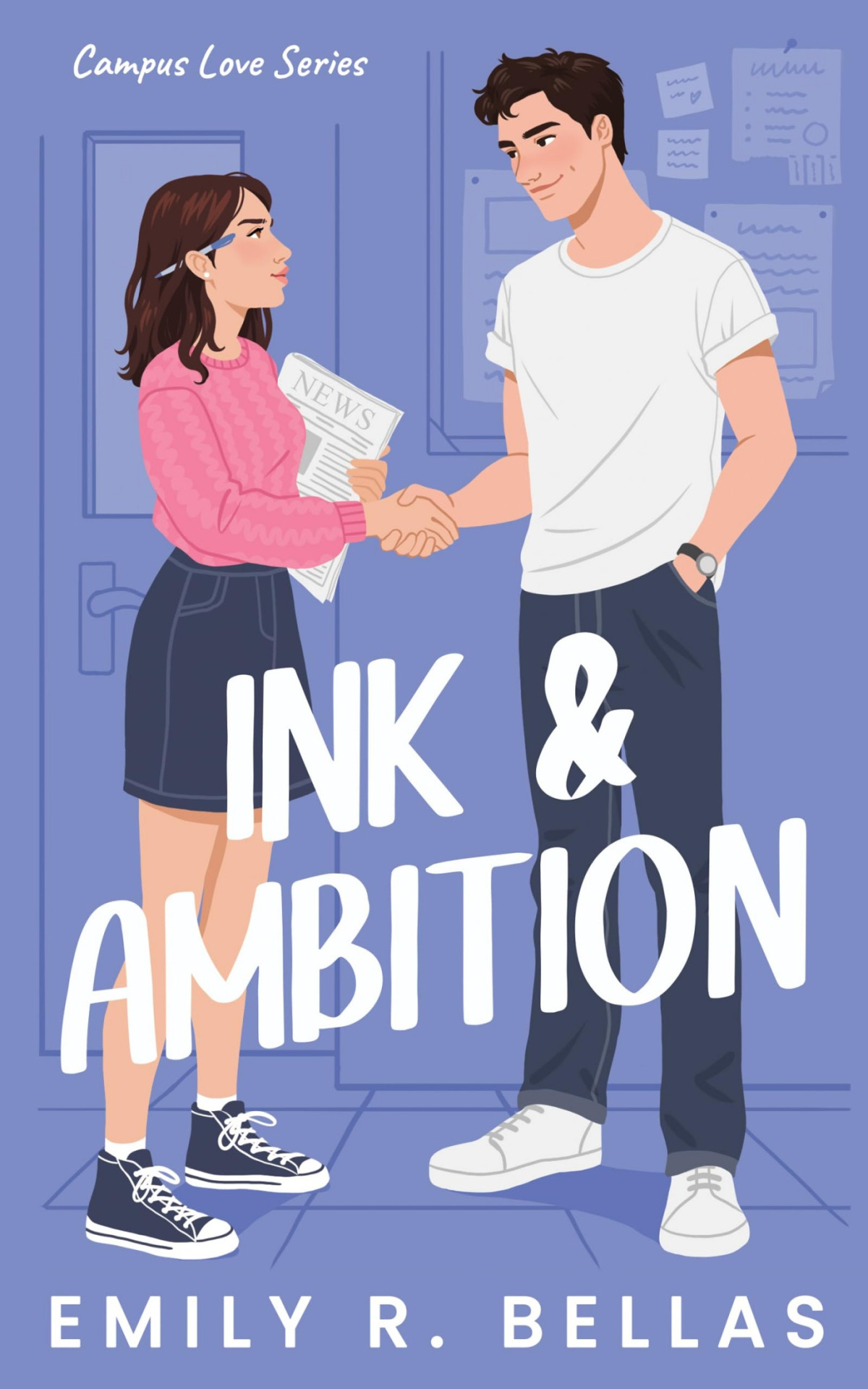 Ink Ambition Campus Love Series Emily R Bellas