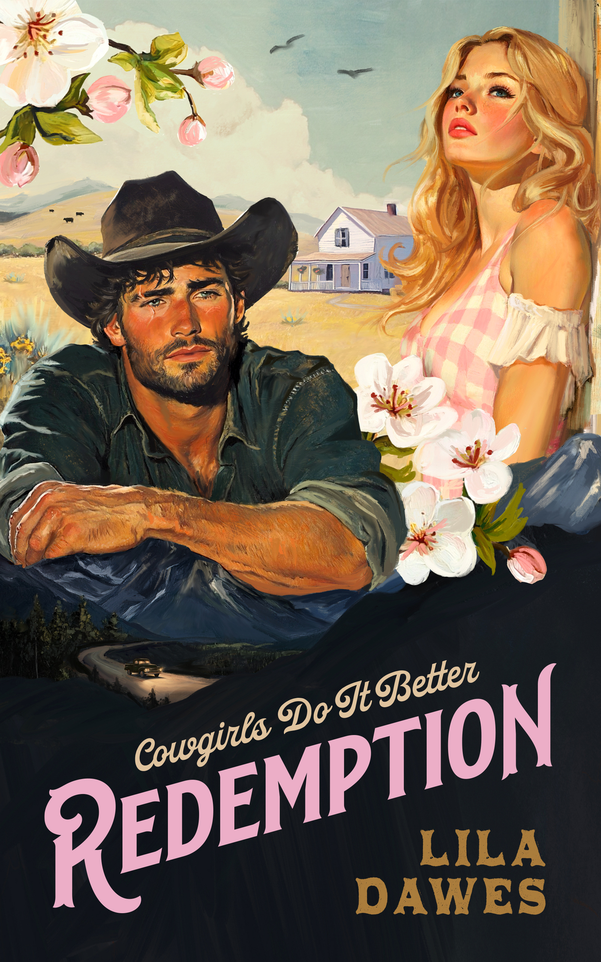 Redemption Cowgirls Do It Better Volume One A Forbidden Enemies To Lovers Small Town Ranch Romance Lila Dawes
