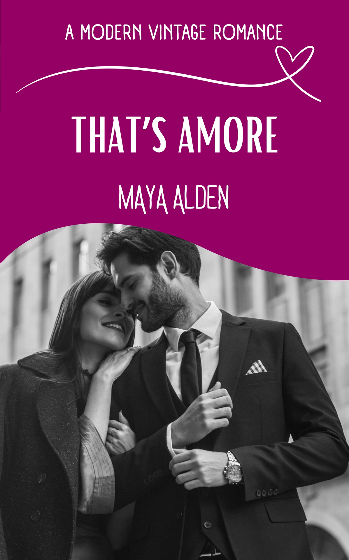 Thats Amore An Arranged Marriage In Crisis Love Story A Modern Vintage Romance Maya Alden