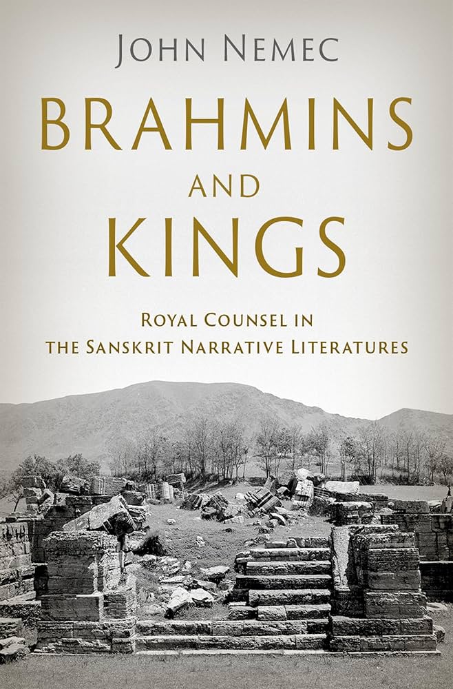 Brahmins And Kings Royal Counsel In The Sanskrit Narrative Literatures 1st John Nemec