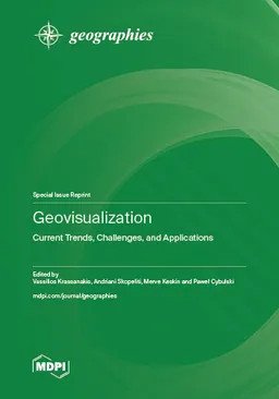 Geovisualization Current Trends Challenges And Applications Vassilios Krassanakis