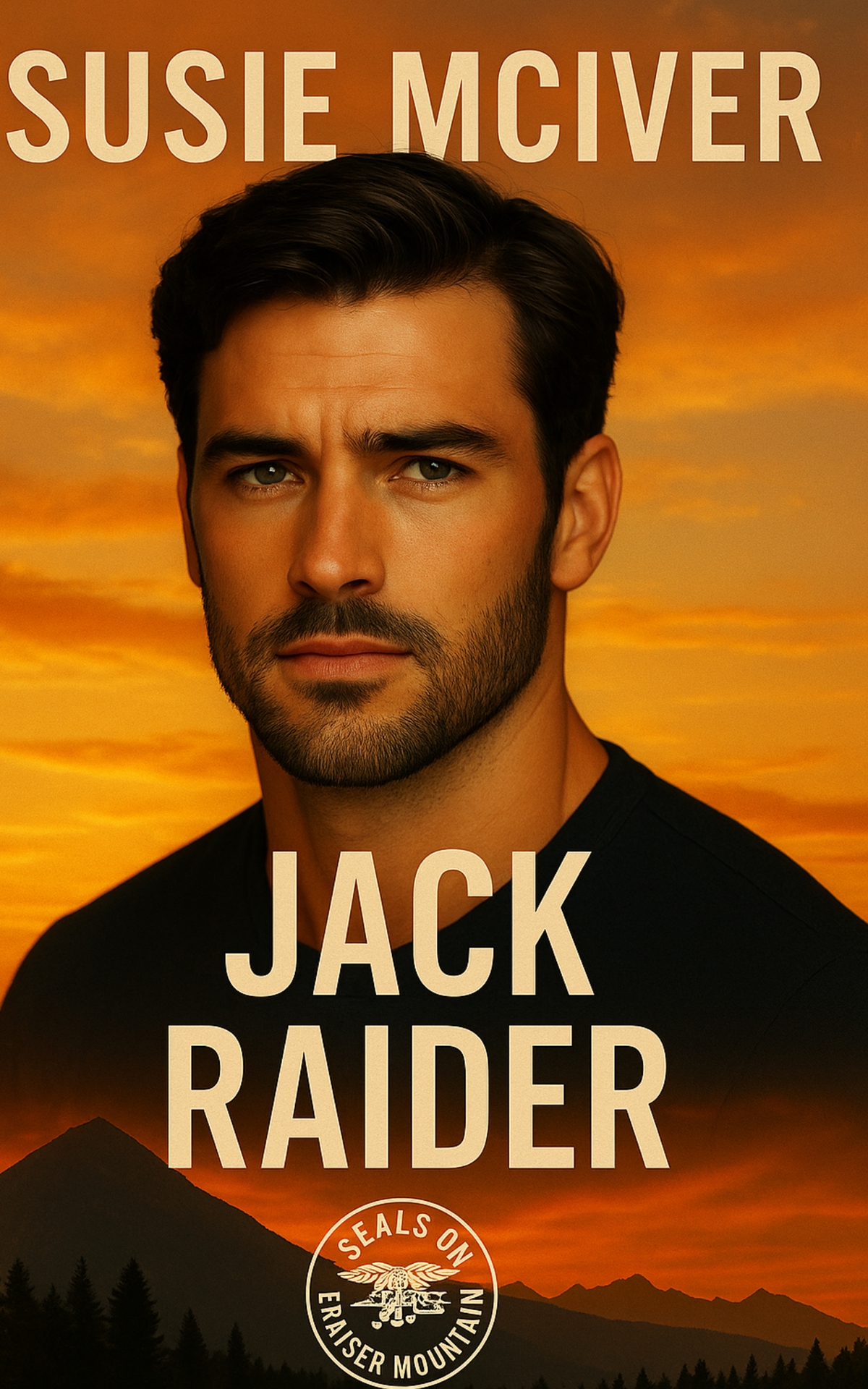 Jack Raider Romcom Protector Romance Novella Seals On Frasier Mountain Book 1 Susie Mciver