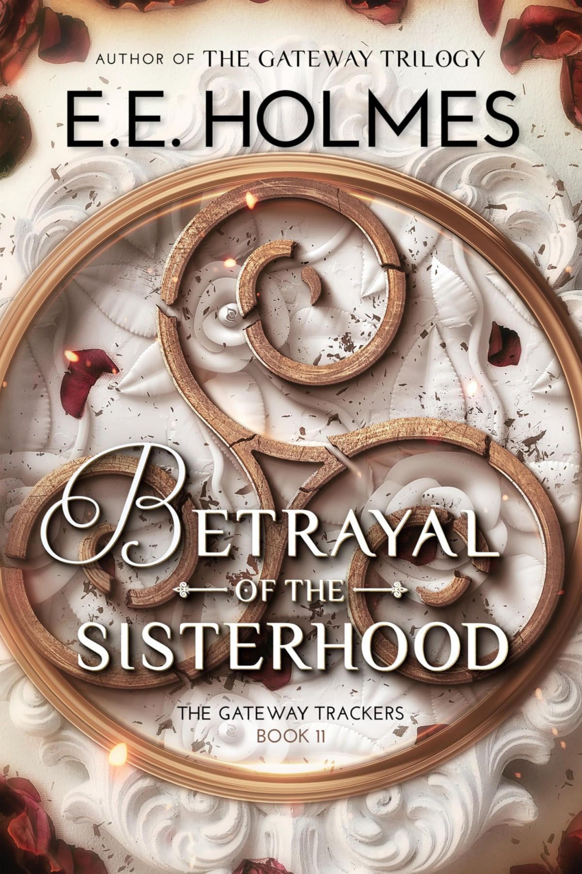 Betrayal Of The Sisterhood Ee Holmes