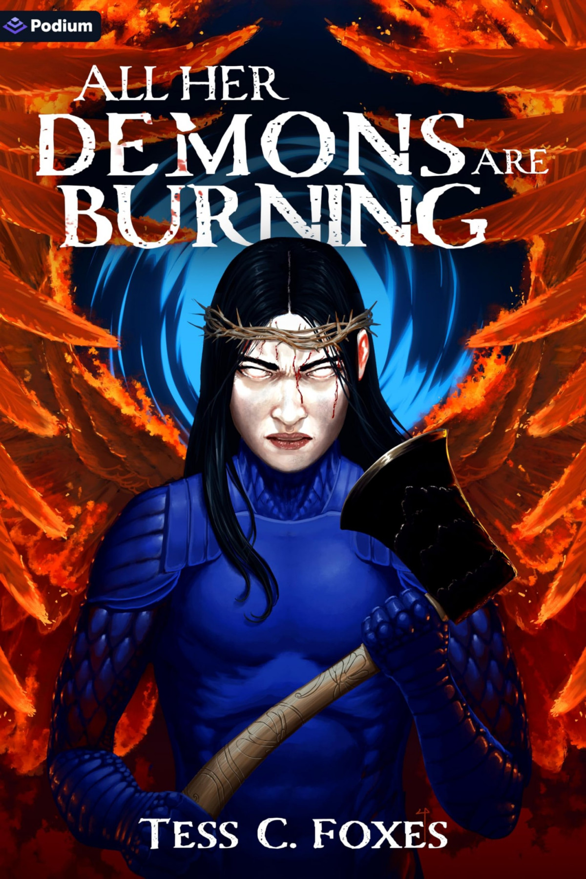 All Her Demons Are Burning A Survival Horror Litrpg All His Angels Are Starving Book 2 Tess C Foxes