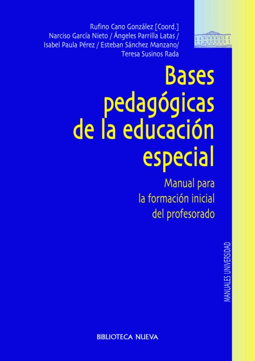 Bases Pedagógicas De La Educacion Especial Manuales Y Obras De Referencia Spanish Edition Vv Aa