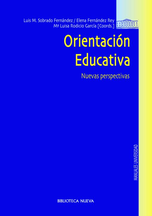 Orientación Educativa Manuales Y Obras De Referencia Spanish Edition Luis M Sobrado Fernándezelena Fernández Reymª Luisa Rodicio García