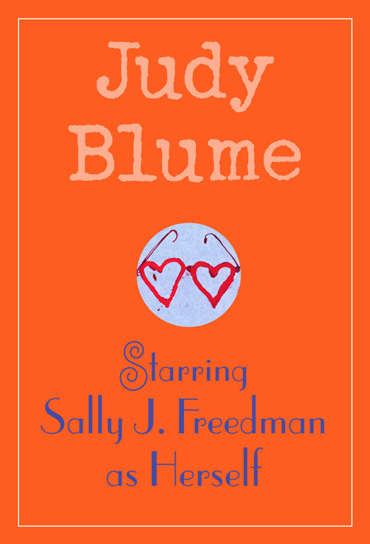 Starring Sally J Freedman As Herself Blume Judy