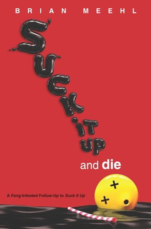 Suck It Up And Die Brian Meehl