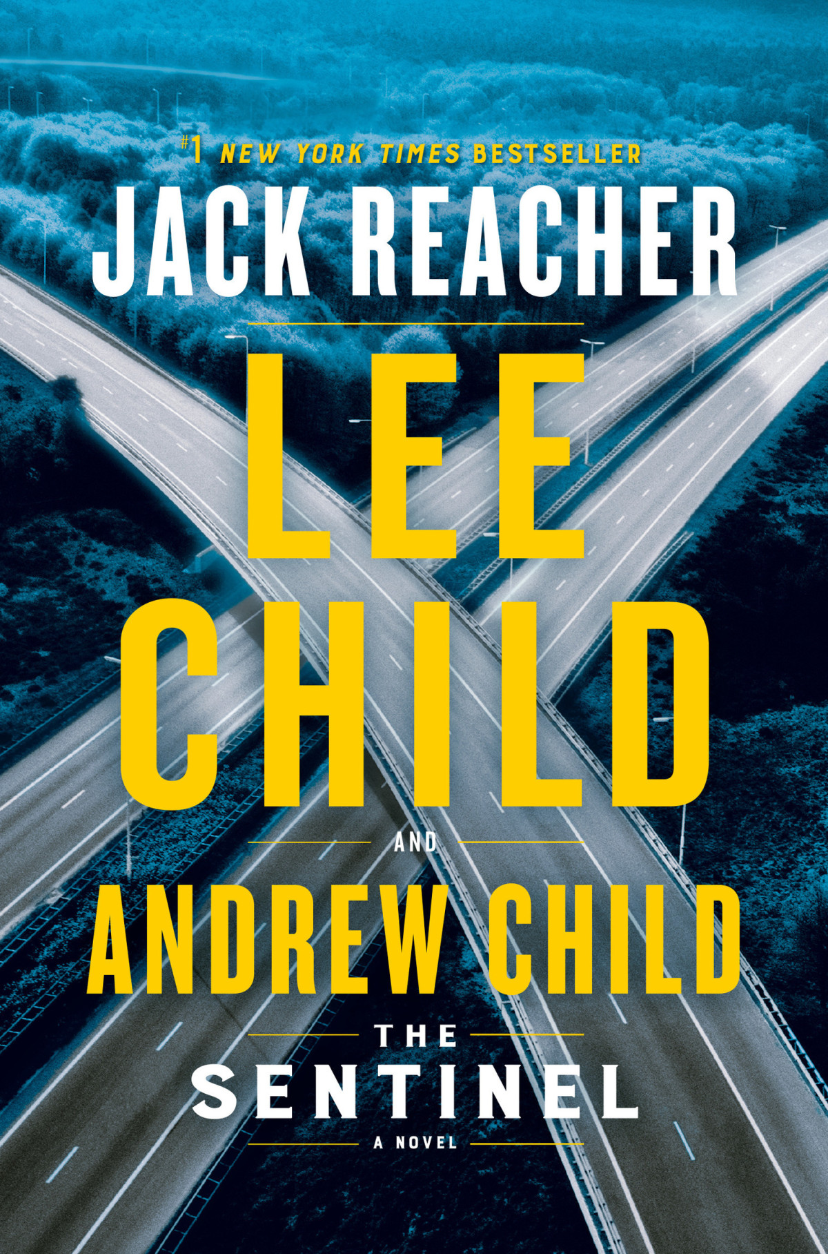 The Sentinel A Jack Reacher Novel Lee Childandrew Child Andrew Child