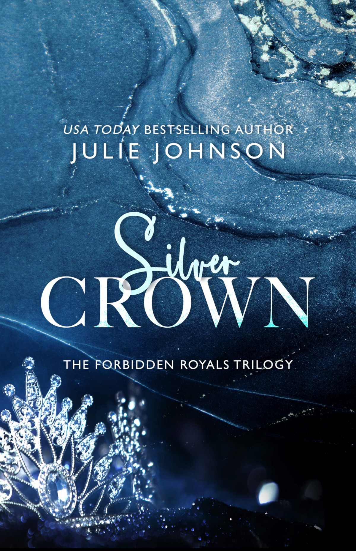 Forbidden Royals 1 Silver Crown Julie Johnson
