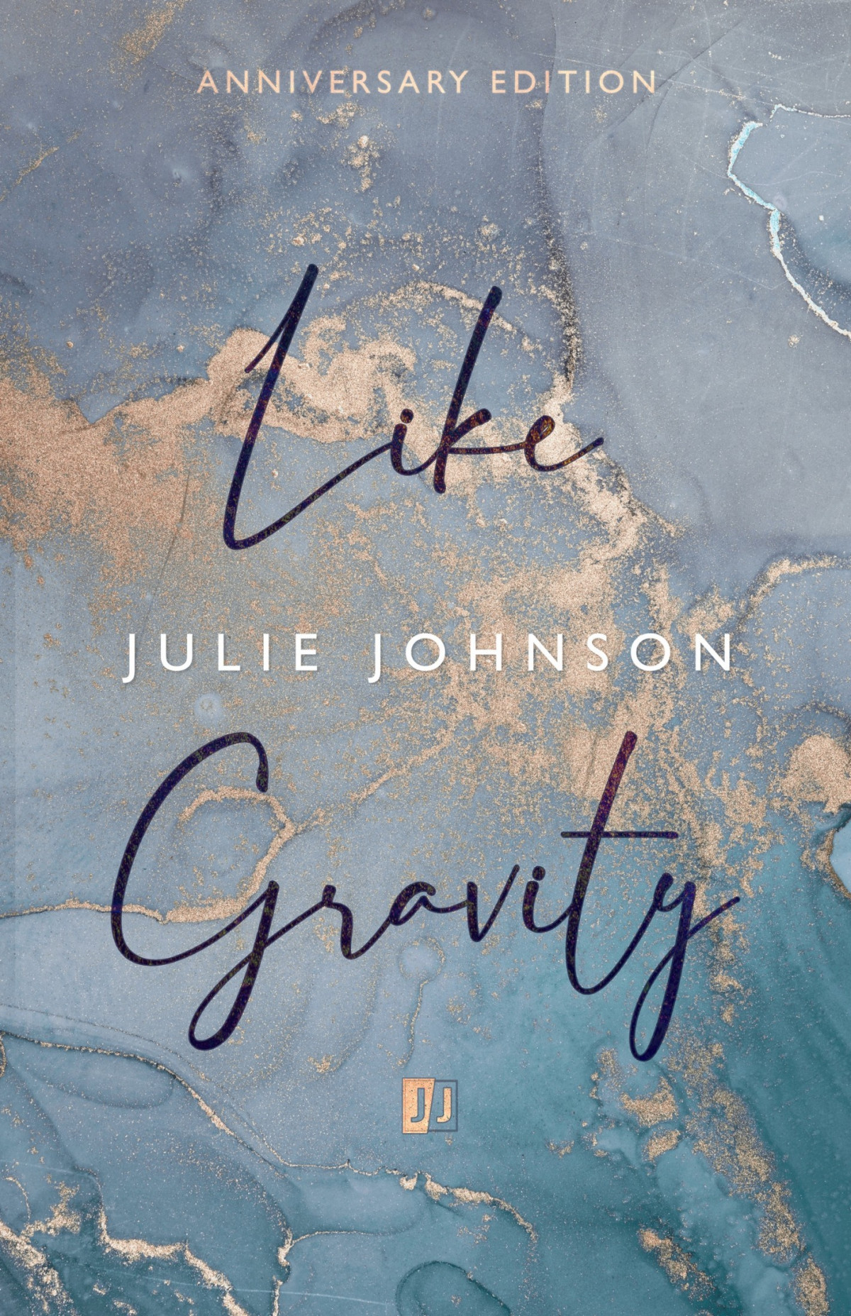 Like Gravity Julie Johnson