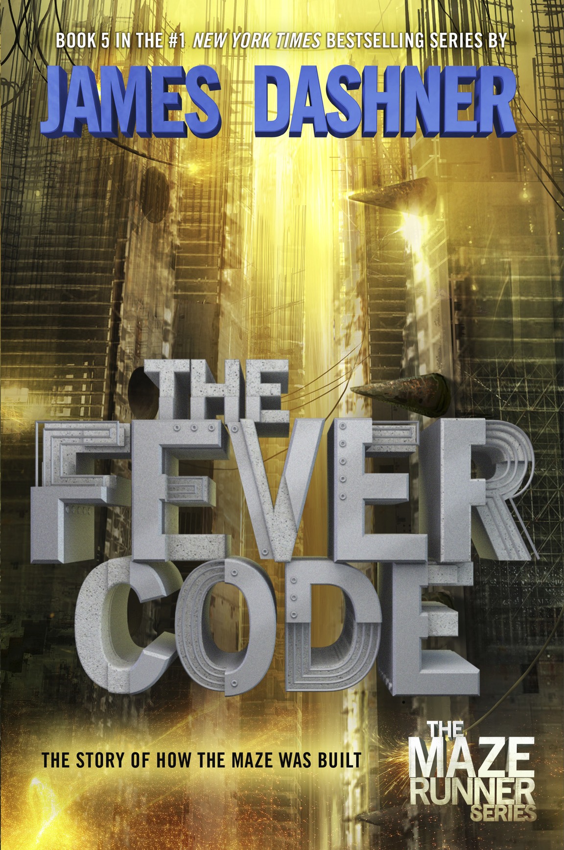The Fever Code Maze Runner Book Five Prequel James Dashner