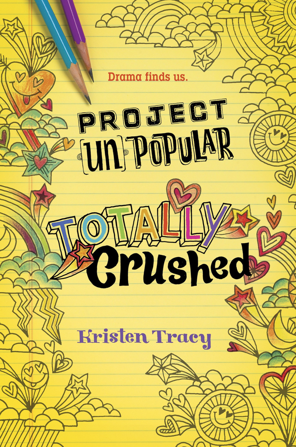Project Unpopular Book 2 Totally Crushed Kristen Tracy