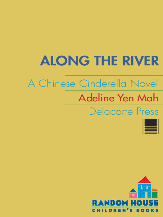 Along The River Adeline Yen Mah