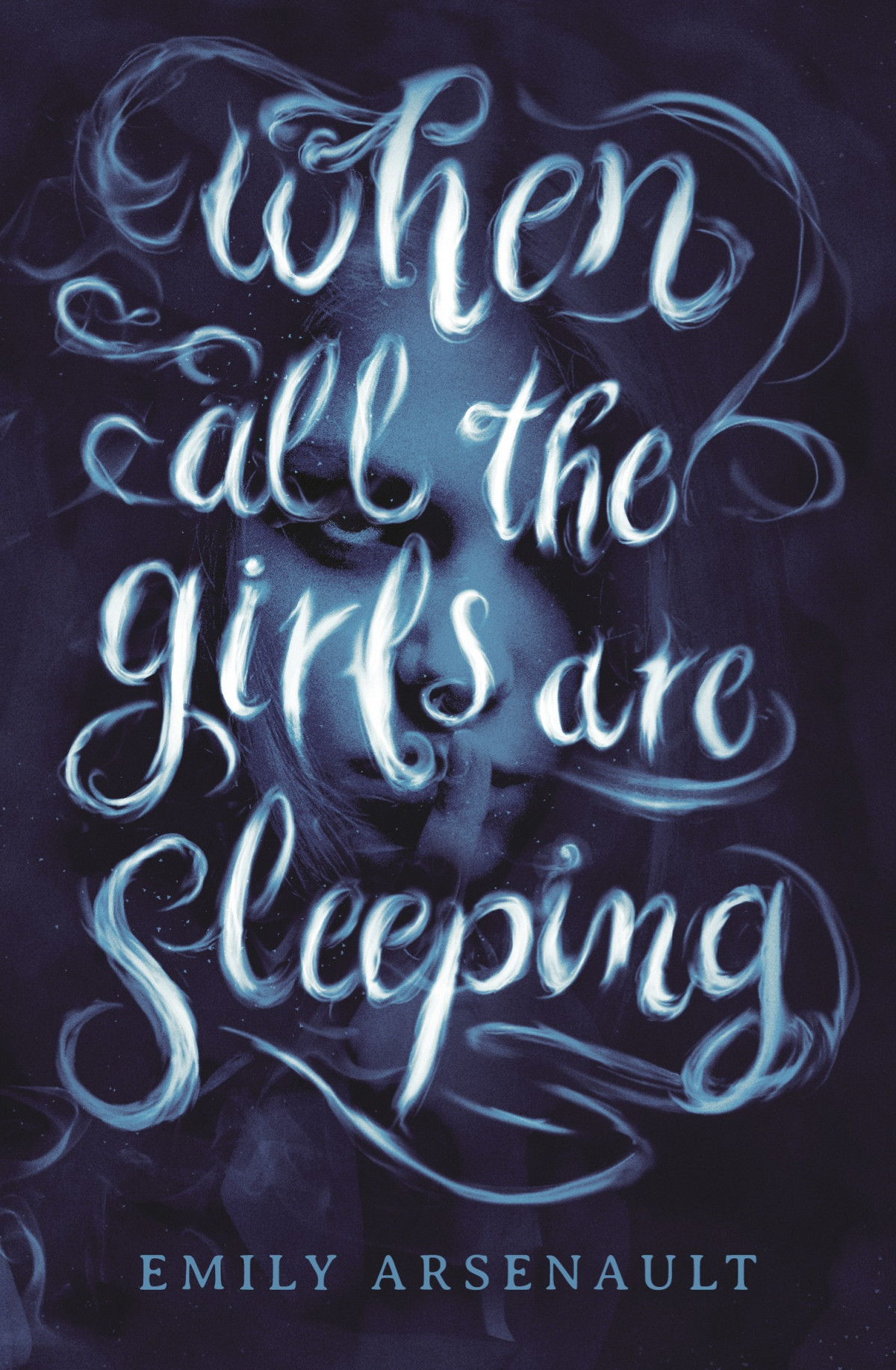 When All The Girls Are Sleeping Emily Arsenault