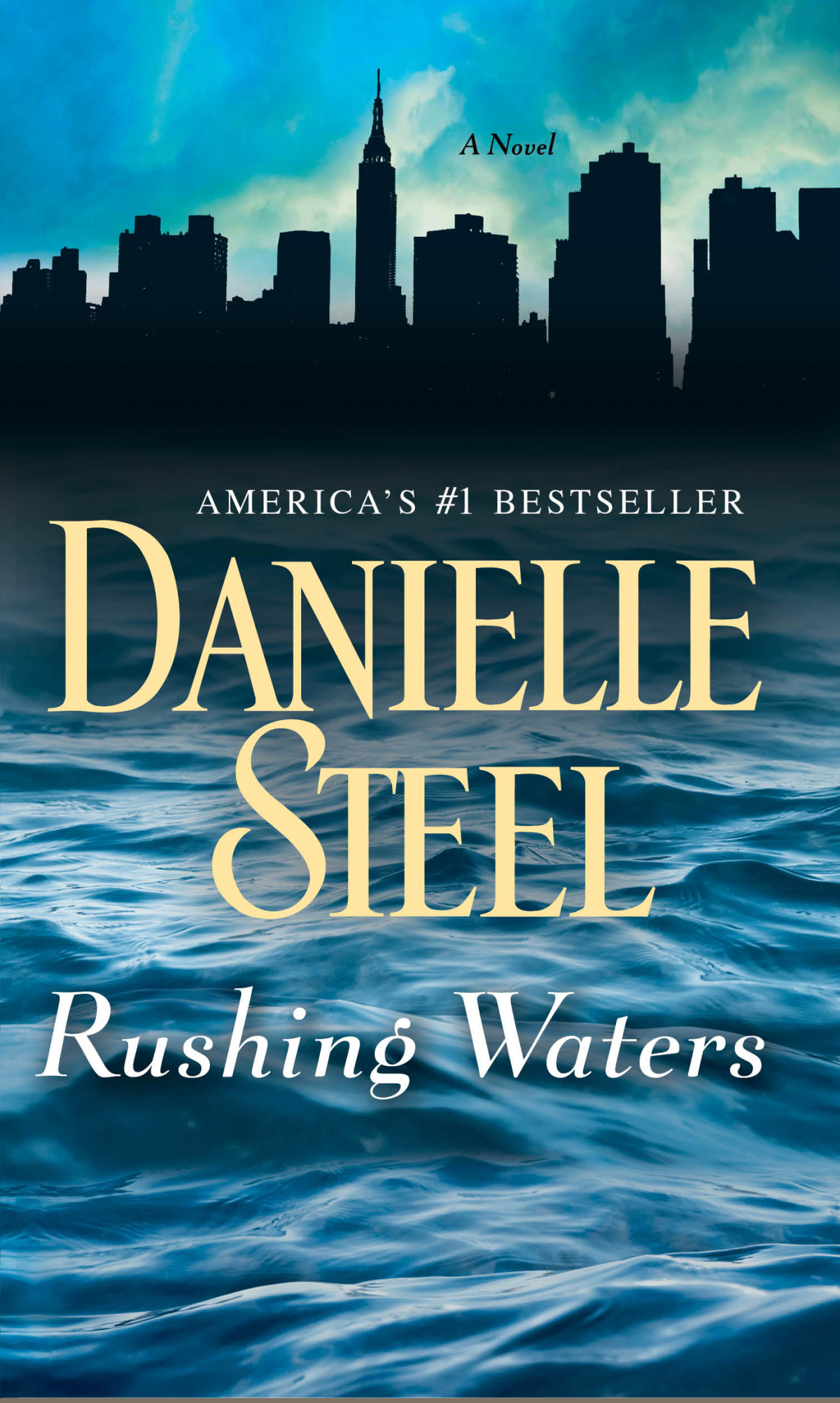 Rushing Waters A Novel Danielle Steel