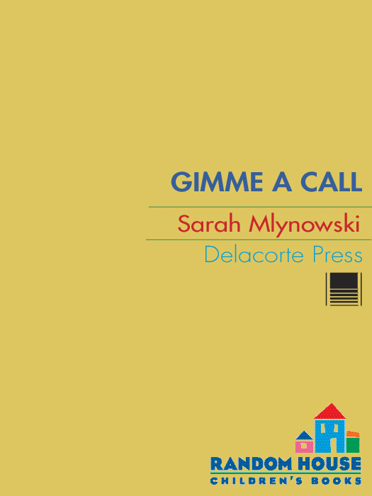 Gimme A Call Sarah Mlynowski